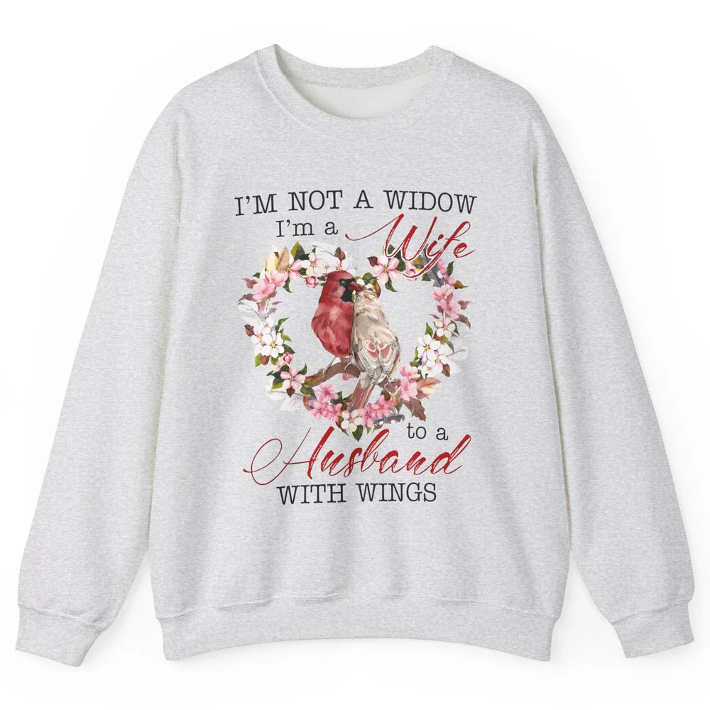 Cardinal Husband In Heaven I'm Not Widow Angel Loving Memory Unisex Crewneck Sweatshirt