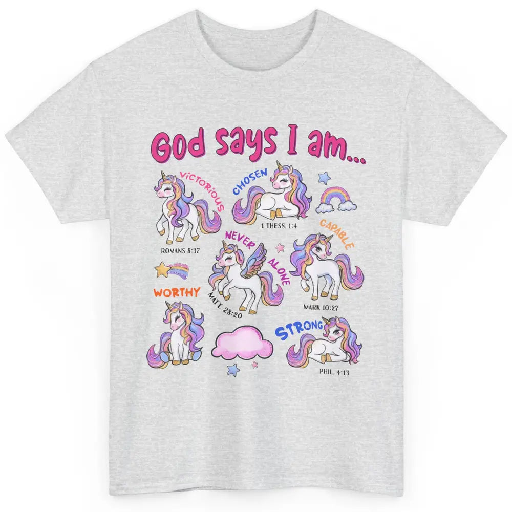 Christian God Says I Am Unicorn Bible Verse Religious Girl Classic Unisex T-Shirt