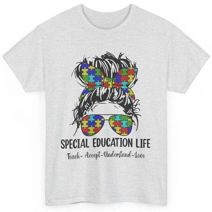 Special Education Teacher Messy Bun Autism Teach Accept Love Classic Unisex T-Shirt