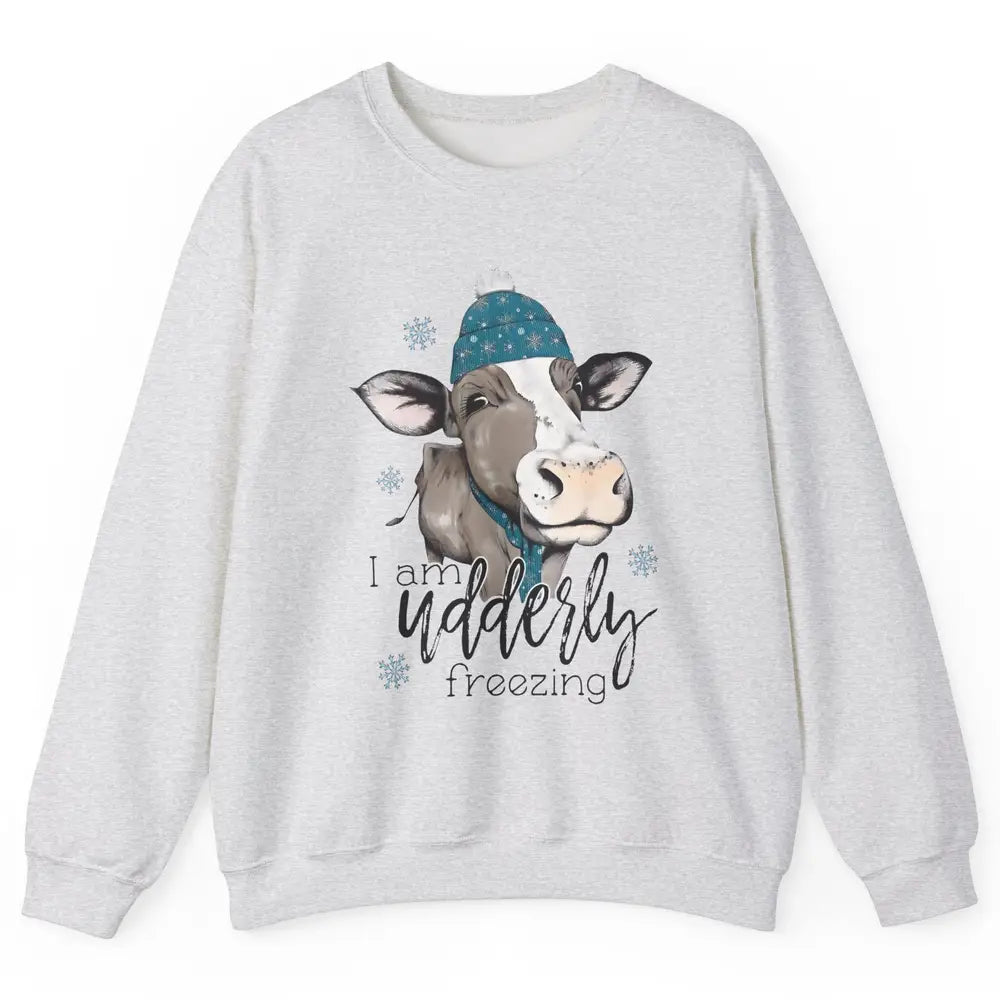 Funny Cow I'm Udderly Freezing Farmer Merry Christmas Winter Unisex Crewneck Sweatshirt