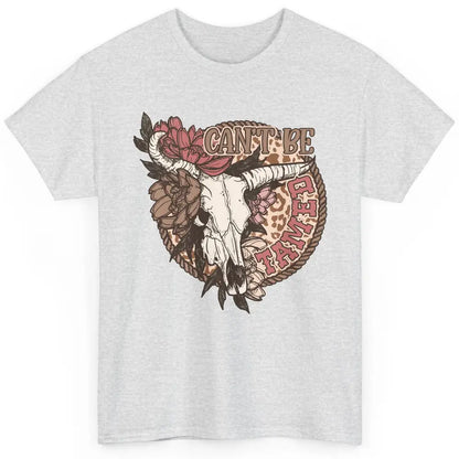 Floral Boho Bull Skull Can't Be Tamed Desert Western Country Classic Unisex T-Shirt