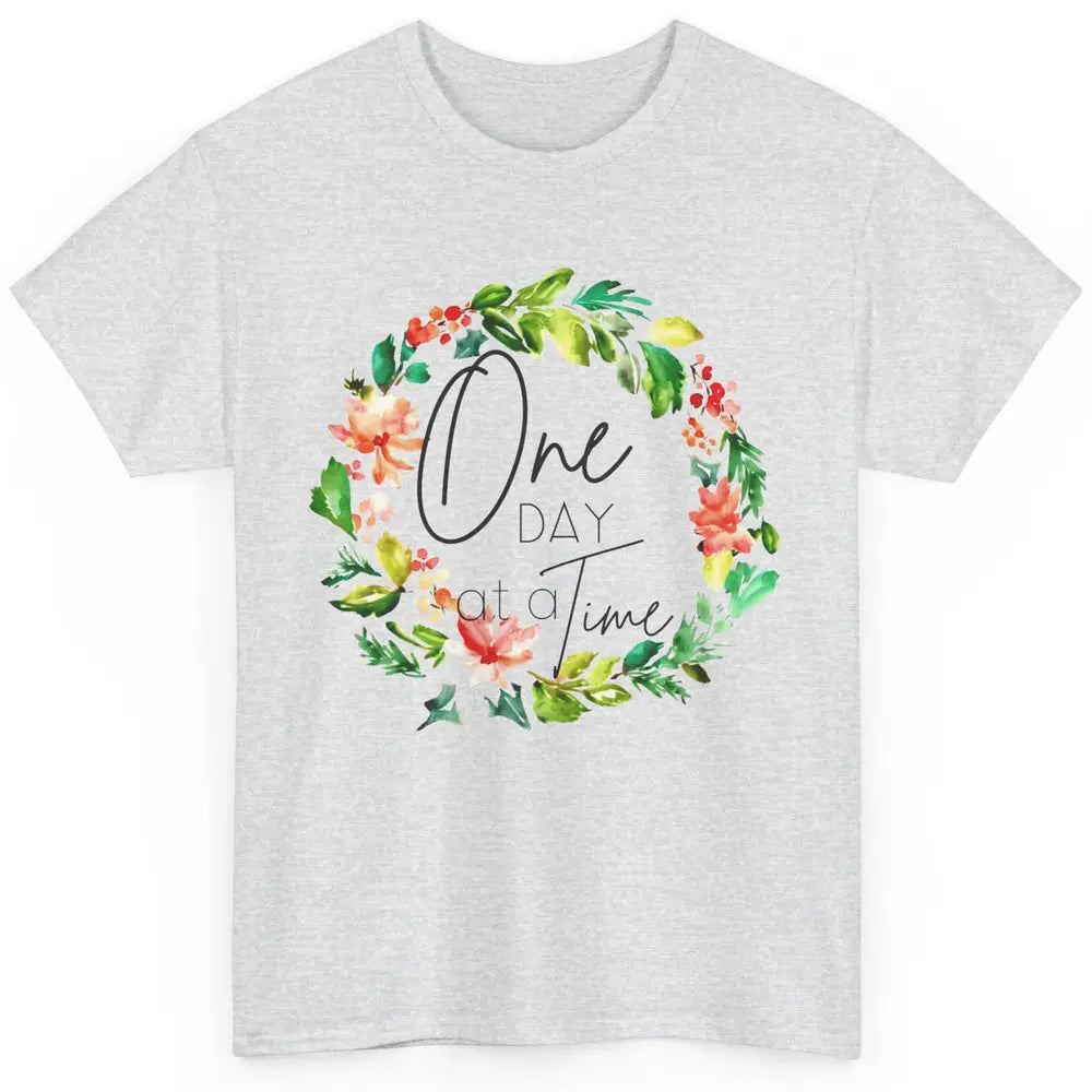 Floral Christian One Day At A Time Bible Verse Religious Classic Unisex T-Shirt