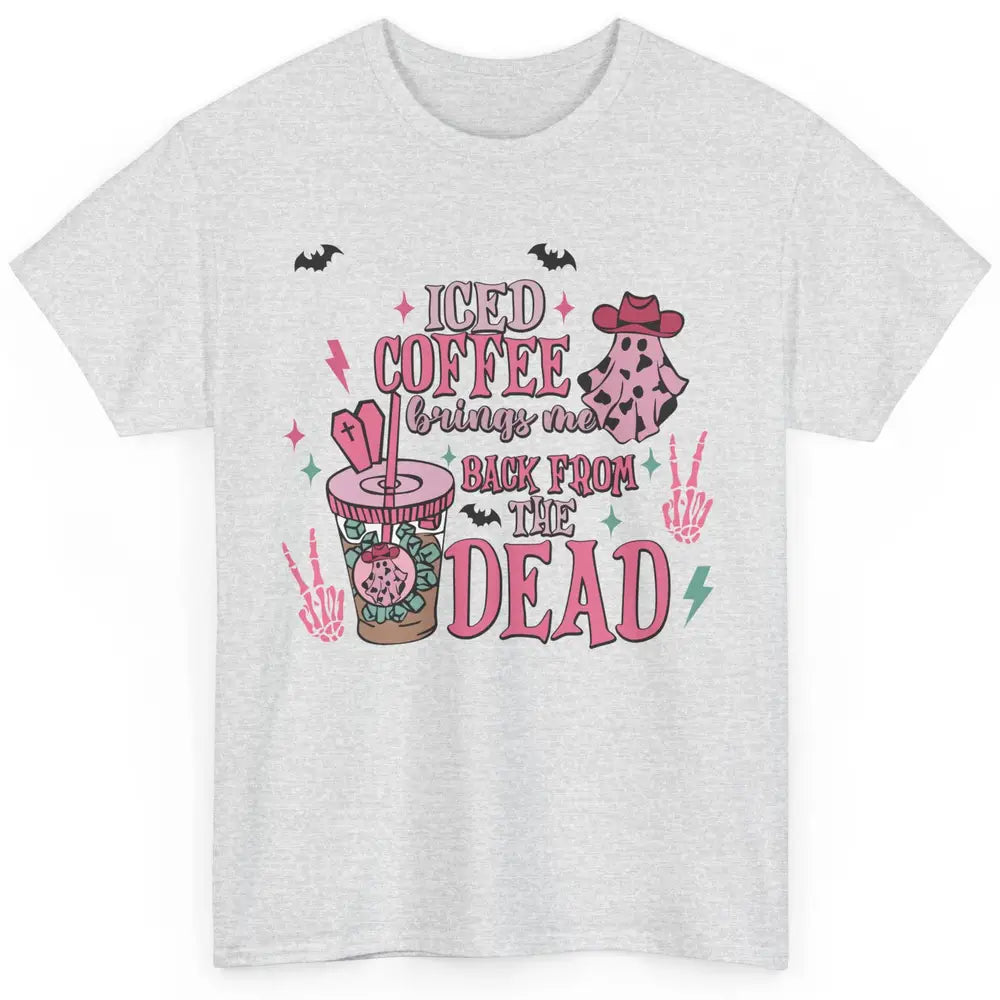 Cowboy Ghost Iced Coffee Brings Me Back Western Halloween Classic Unisex T-Shirt