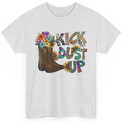 Floral Cowgirl Boots Kick Dust Up Sunflower Leopard Rodeo Classic Unisex T-Shirt