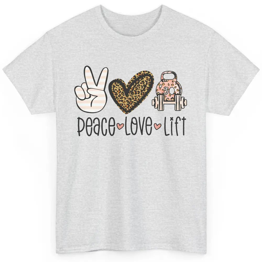 Cute Peace Love Lift Heart Leopard Gym Fitness Weightlifter Classic Unisex T-Shirt