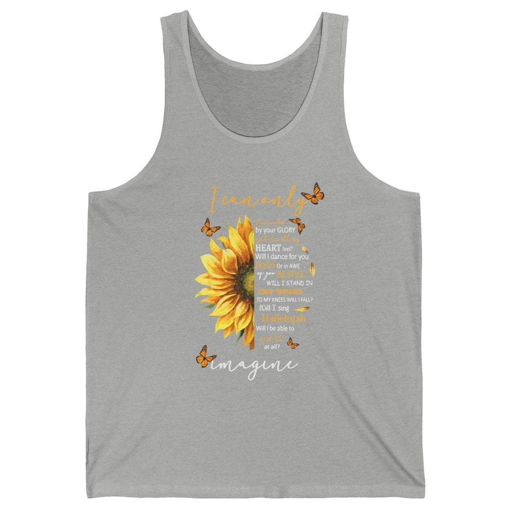 Sunflower Jesus Cross I Can Imagine Christian Religious Gift Unisex Jersey Tank