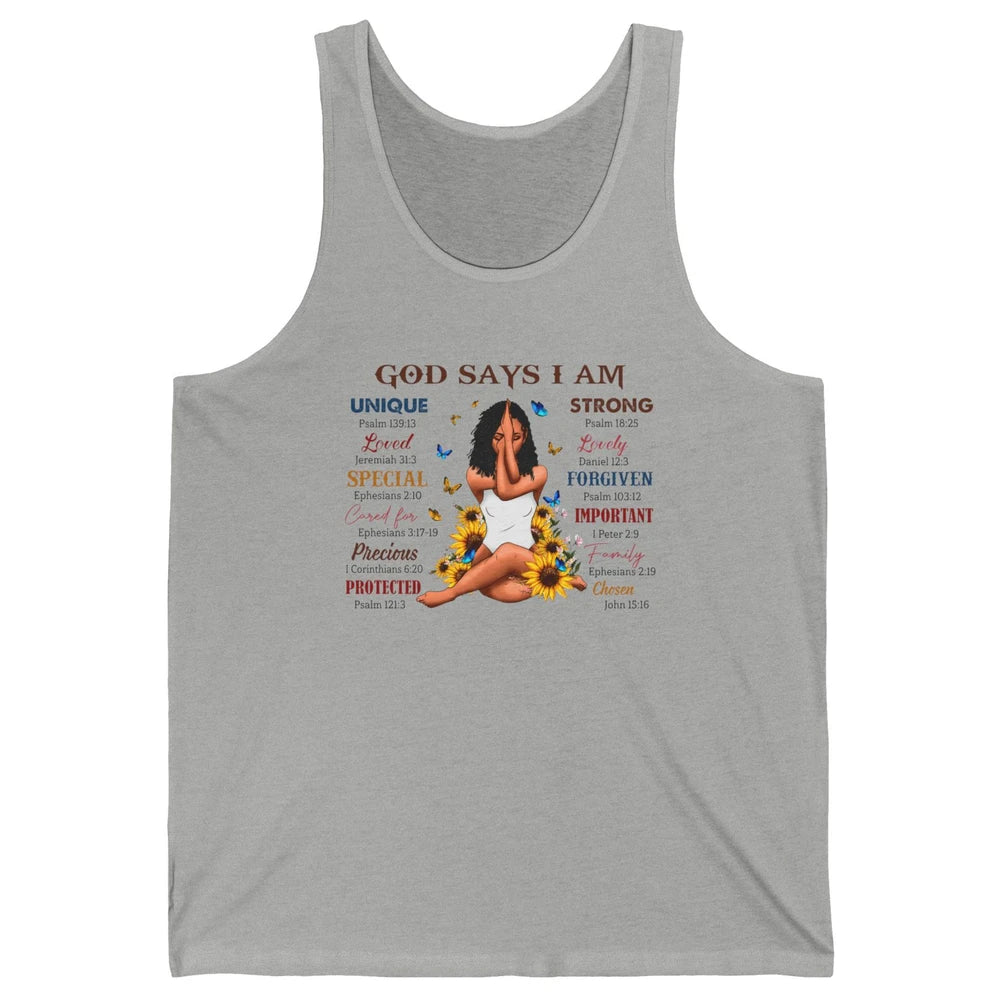 Black Girl God Says I Am Afro Woman Christian Religious Gift Unisex Jersey Tank