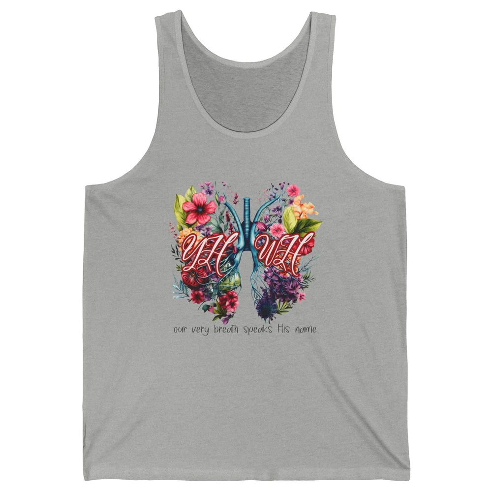 YHWH Our Very Breath Speaks His Name Christian Religious Unisex Jersey Tank