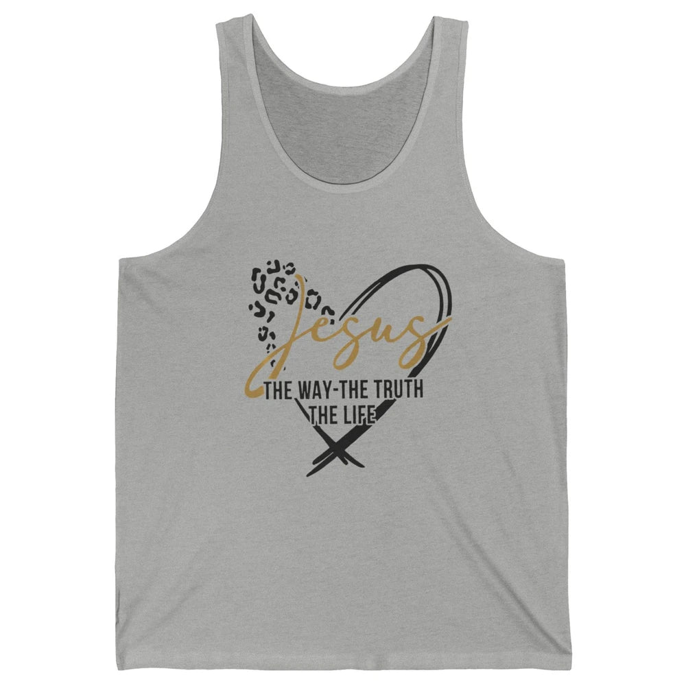 Way Truth Life Bible Verse Christian Jesus God Leopard Heart Unisex Jersey Tank