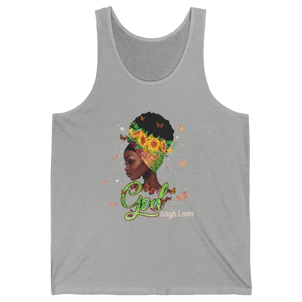 Sunflower Black Girl God Says I Am Butterflies Afro Woman Unisex Jersey Tank