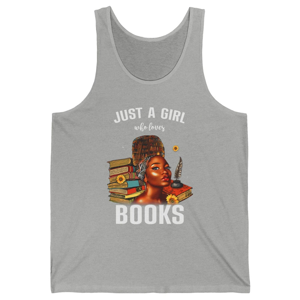 Black Girl Just A Girl Loves Books Magic Librarian Read Book Unisex Jersey Tank