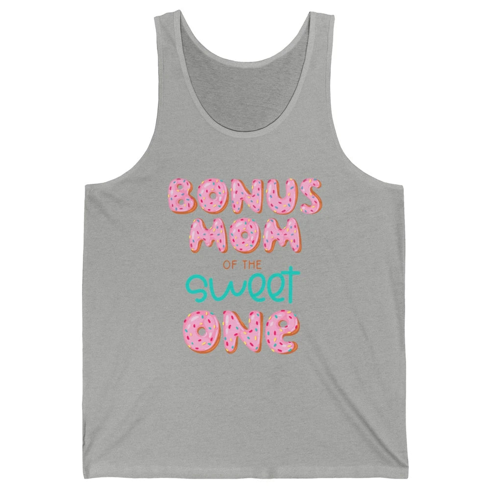 Bonus Mom Of Sweet One Donut Birthday Party Stepmom Mother Unisex Jersey Tank