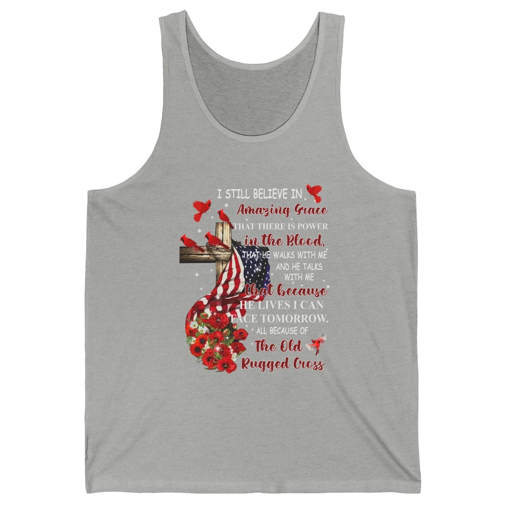 Cardinals US Flag I Still Believe In Amazing Grace Christian Unisex Jersey Tank