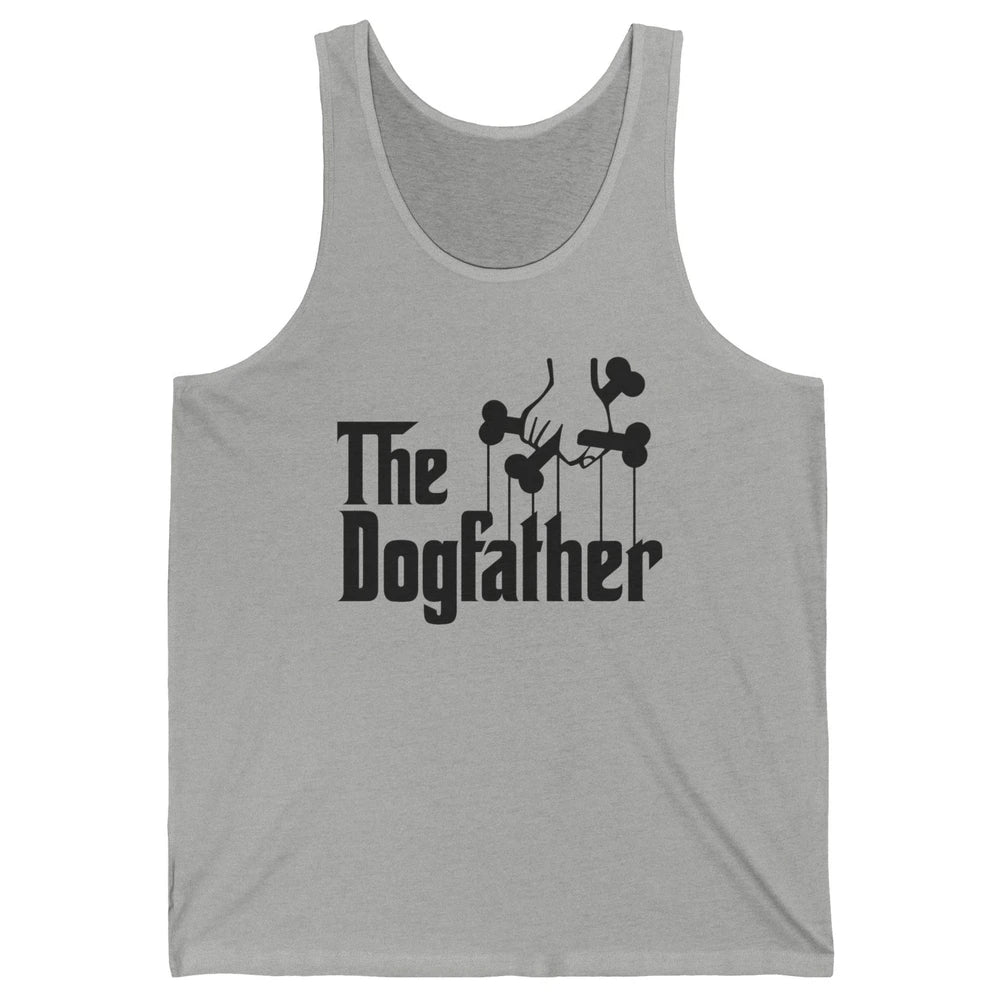 The Dogfather Parody Dog Lovers Funny Dog Dad Fathers Day Unisex Jersey Tank