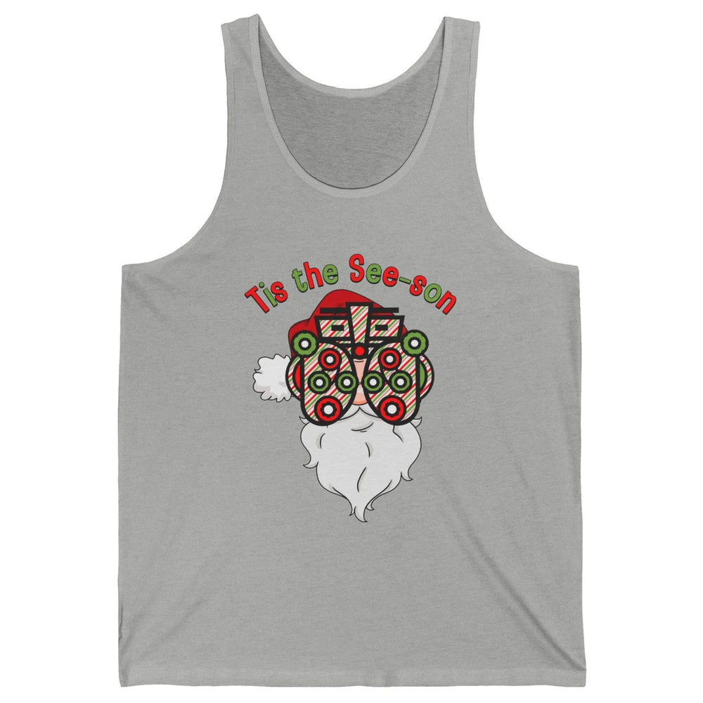 Funny Optometrist Santa Phoropter Tis The See-son Christmas Unisex Jersey Tank