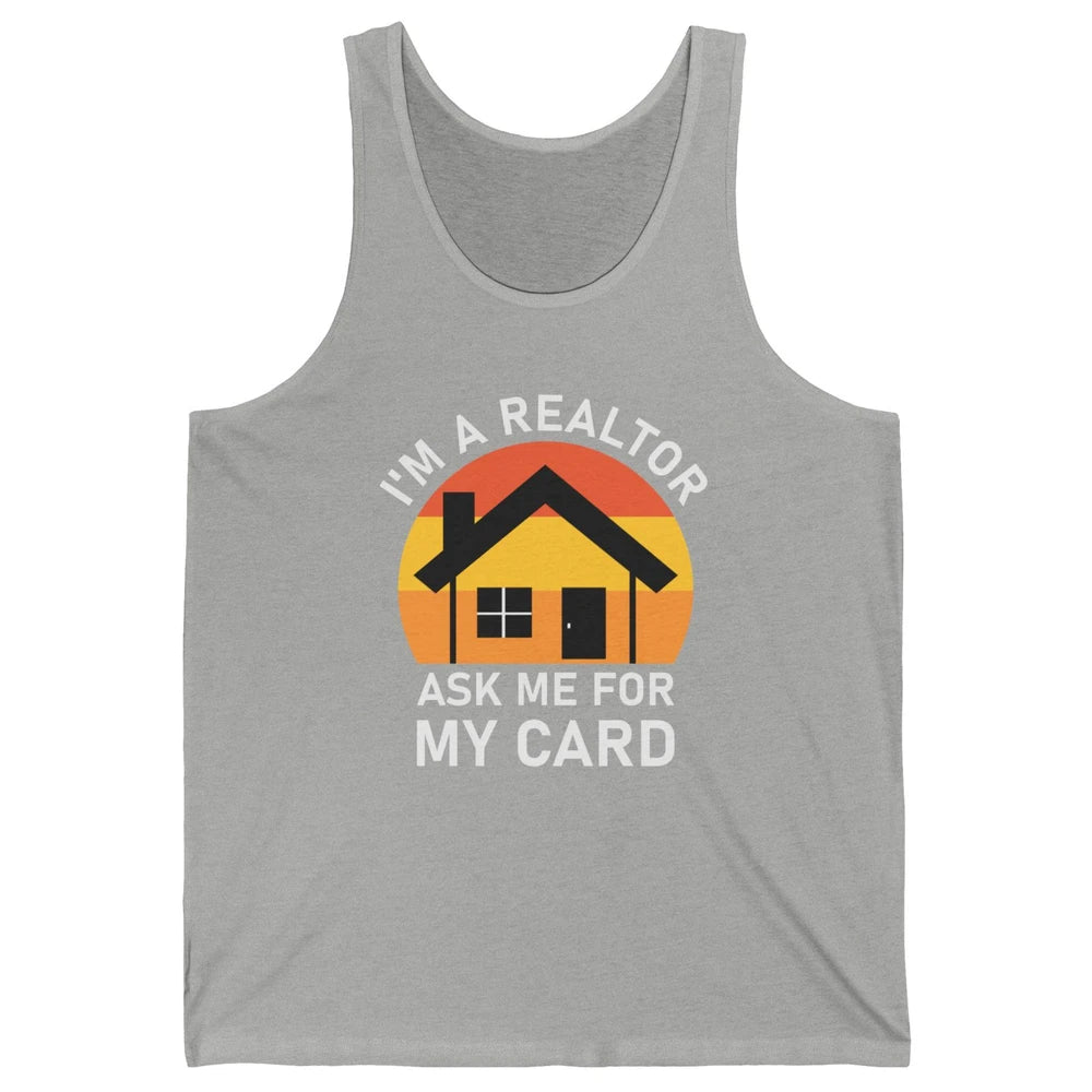 Ask Me For Card Real Estate Realtor House Agent Close Deal Unisex Jersey Tank