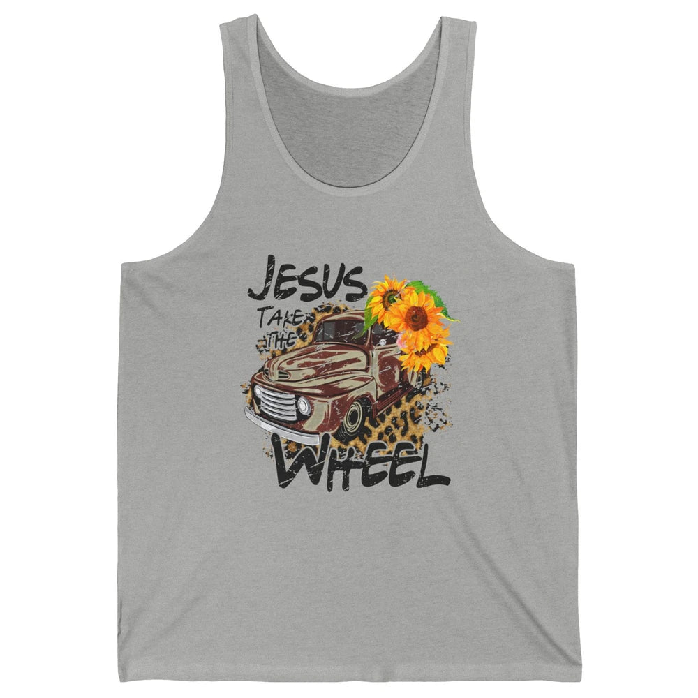 Sunflower Truck Jesus Take The Wheel Christian Gift Leopard Unisex Jersey Tank