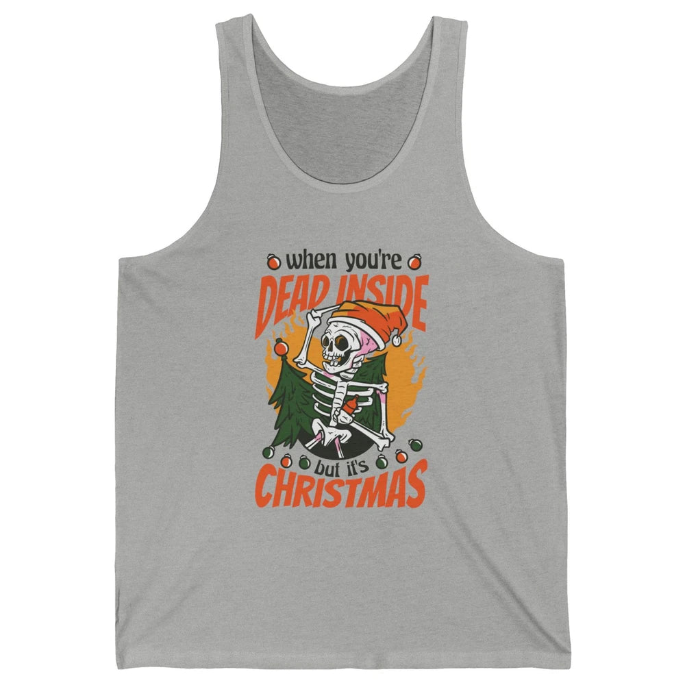 Dead Inside But Its Christmas Funny Skeleton Xmas Sarcastic Skull Unisex Jersey Tank