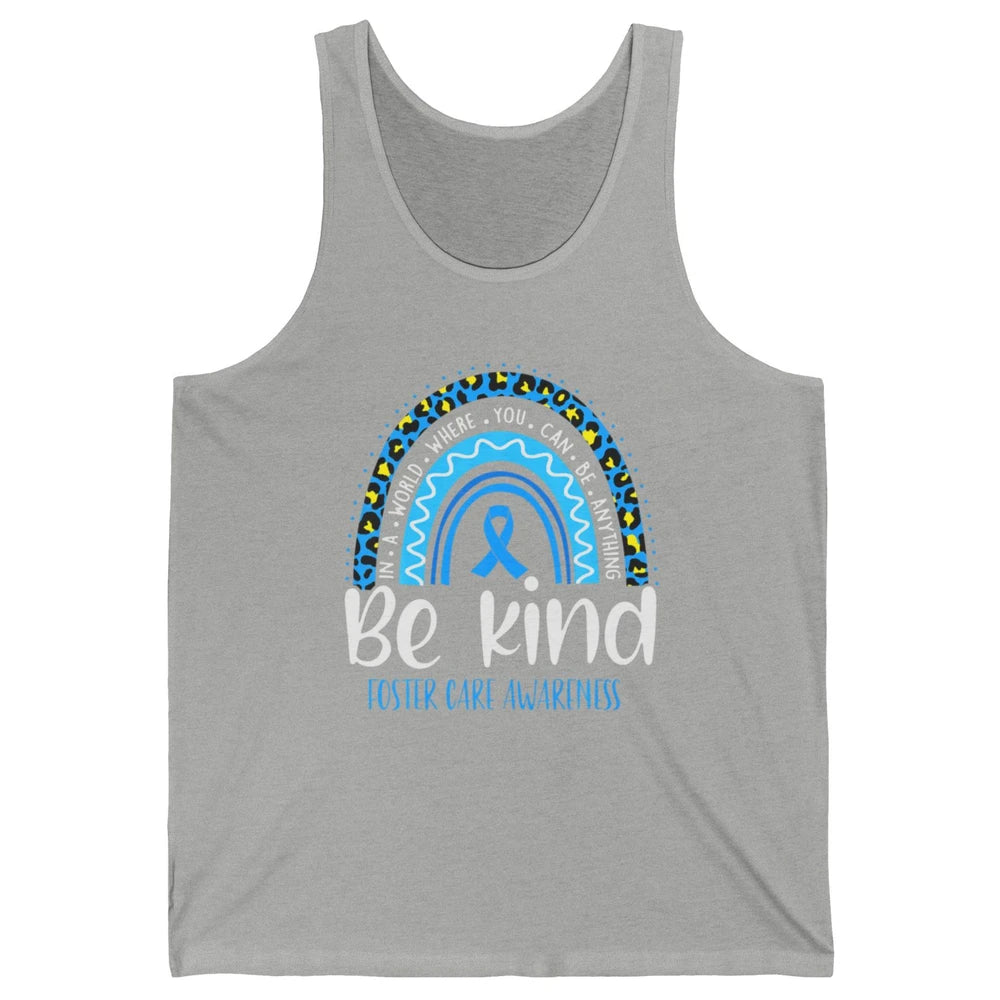 Be Kind Foster Care Awareness Leopard Blue Rainbow Adoption Unisex Jersey Tank