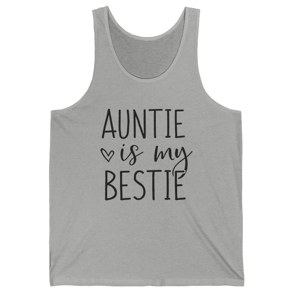 Auntie Is My Bestie New Auntie Pregnancy Nephew Niece Gift Unisex Jersey Tank