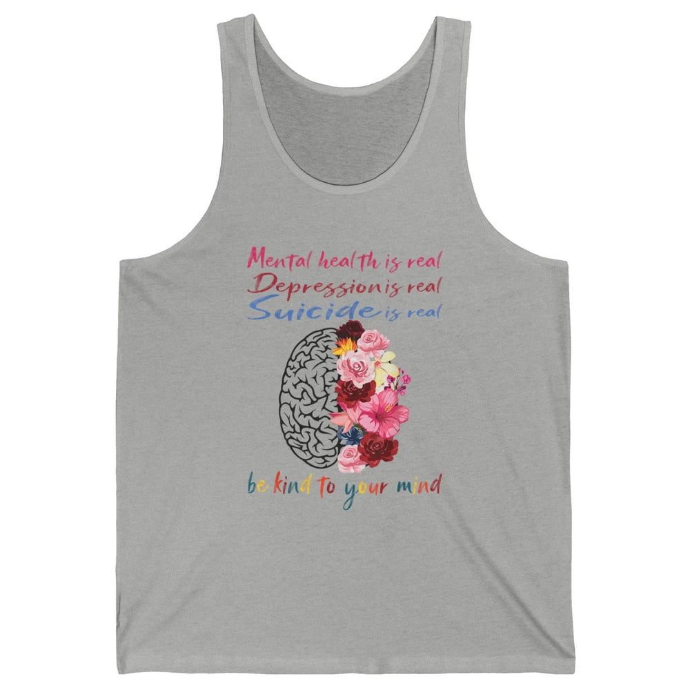 Be Kind To Your Mind Floral Brain Mental Health Awareness Unisex Jersey Tank