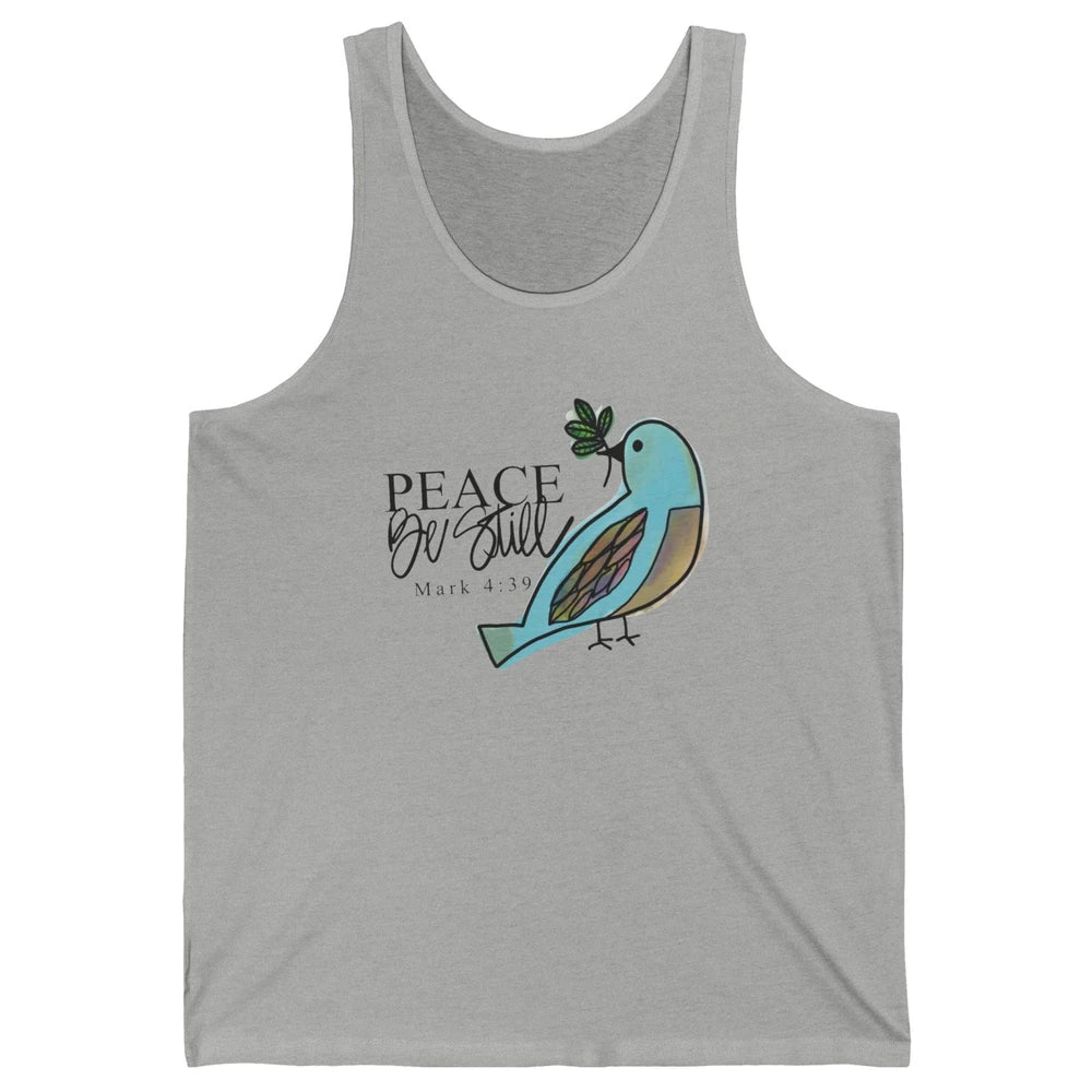 Bird Peace Be Still And Know Bible Verse Christian Religious Unisex Jersey Tank