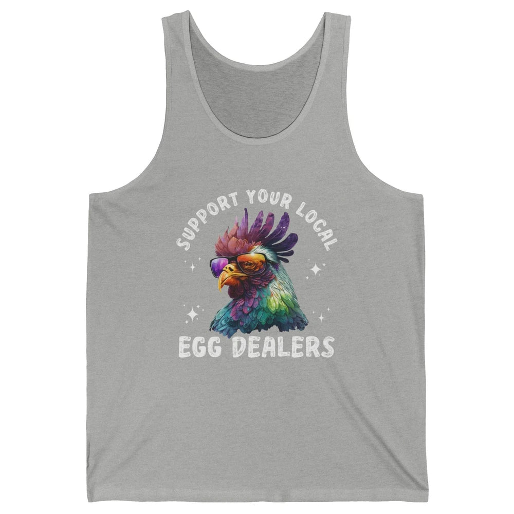 Support Local Egg Dealer Chicken Rooster Farm Animal Farmer Unisex Jersey Tank