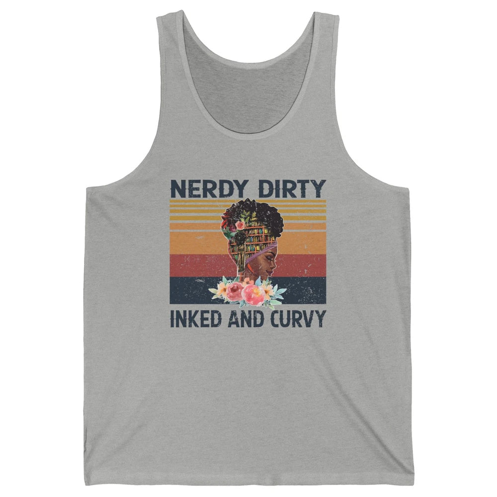 Book Black Girl Nerdy Dirty Inked Ans Curvy Reader Bookworm Unisex Jersey Tank