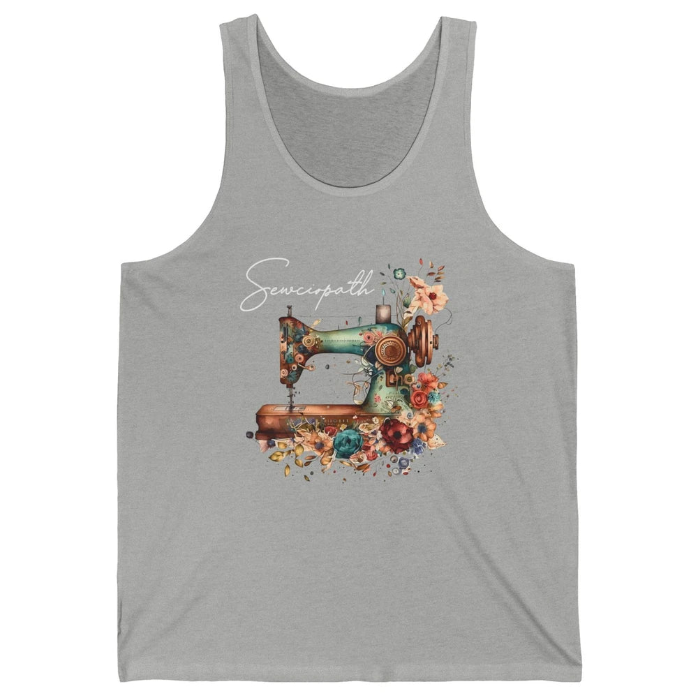 Vintage Sewing Machine Sewciopath Quilting Life Sewer Life Unisex Jersey Tank