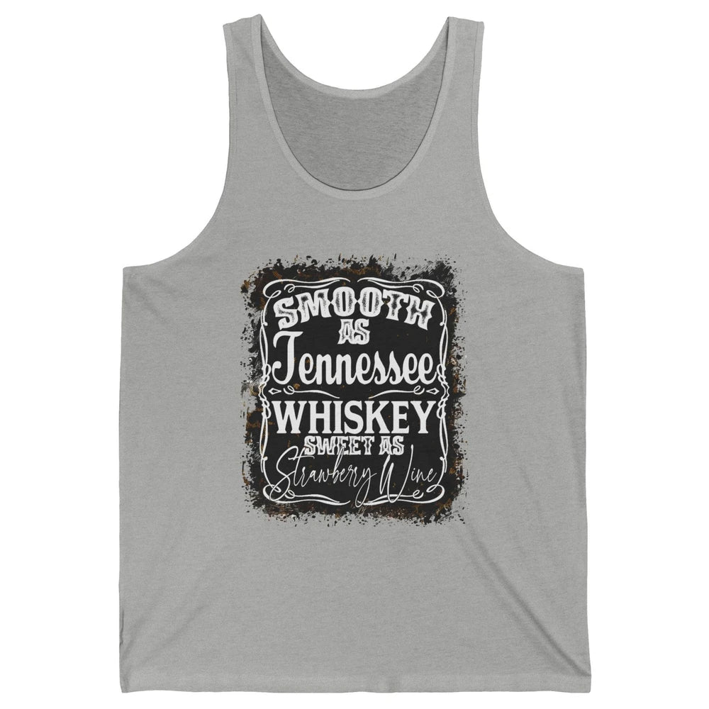 Smooth As Whiskey Sweet As Strawberry Wine Western Country Unisex Jersey Tank