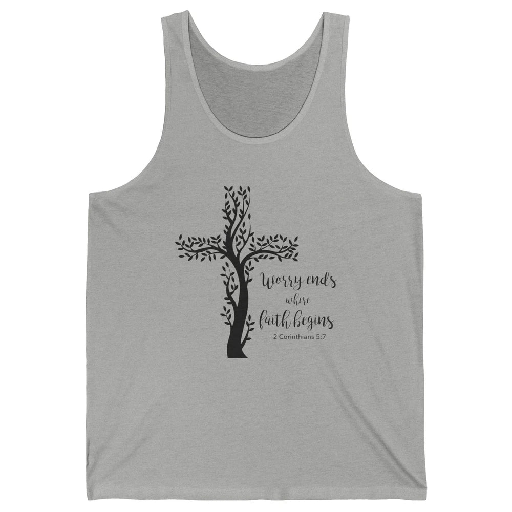 Worry Ends Where Faith Begin Christian Religious Bible Verse Unisex Jersey Tank