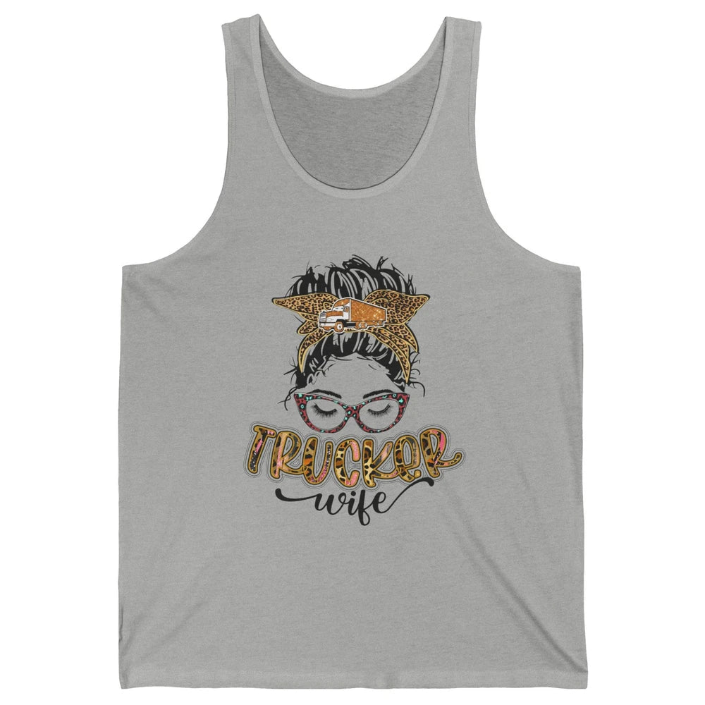 Trucker Wife Leopard Messy Bun Proud Wife of A Truck Driver Unisex Jersey Tank