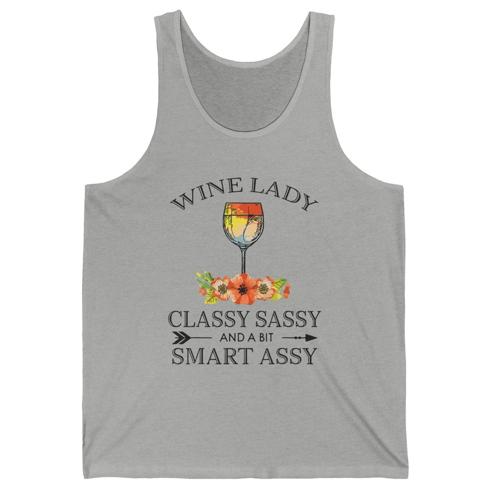 Wine Lady Classy Sassy And A Bit Smart Assy Drink Wine Lover Unisex Jersey Tank