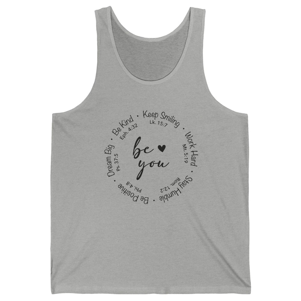 Be You Bible Verse Faith Christian Religious Inspirational Unisex Jersey Tank