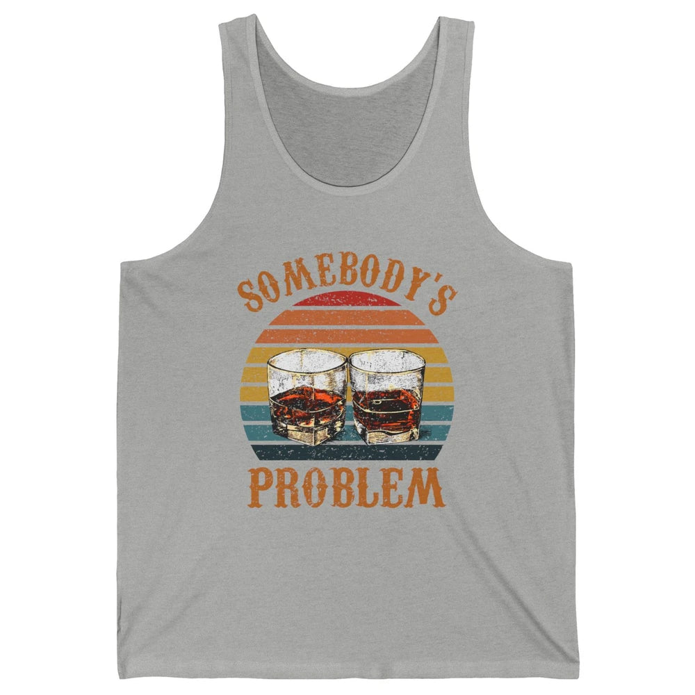 Vintage Whiskey Somebody's Problem Western Country Cowboy Unisex Jersey Tank