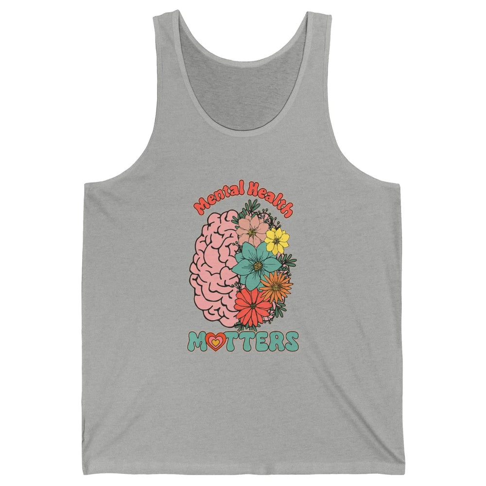 Wildflower Brain End The Stigma Floral Mental Health Matters Unisex Jersey Tank