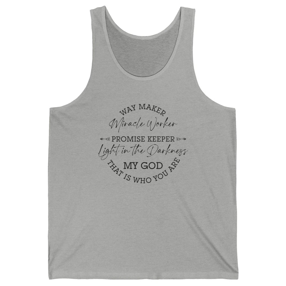 Way Maker Miracle Worker Christian Religious Belief God Unisex Jersey Tank