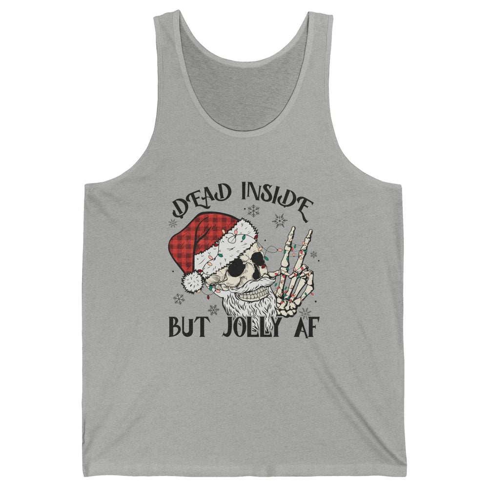 Funny Xmas Skull Dead Inside But Jolly AF Christmas Skeleton Unisex Jersey Tank