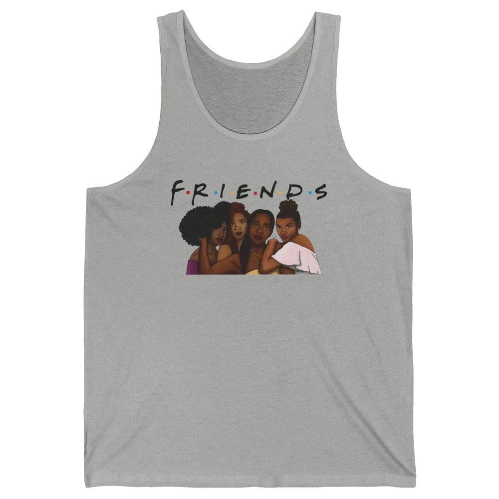 Afro Girls Friends Black Women Melanin Sisters Gift Unisex Jersey Tank