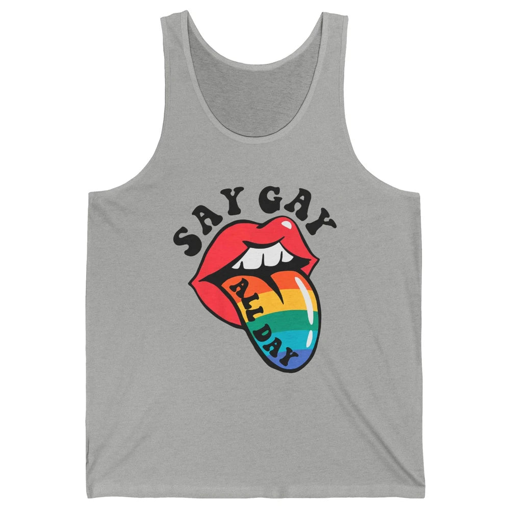 Say Gay All Day Rainbow LGBT Pride Month Lesbian Proud LGBT Unisex Jersey Tank