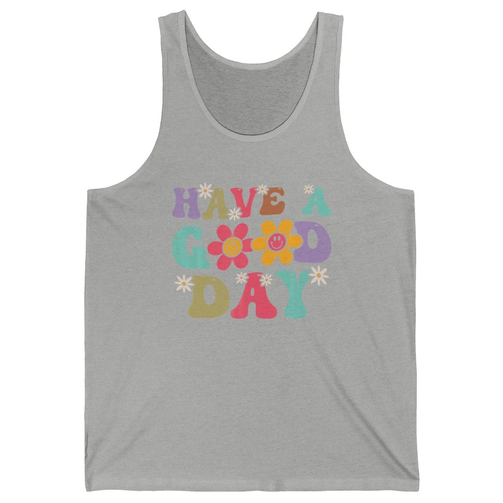 Smiling Face Daisy Have A Good Day Retro Positive Motivation Unisex Jersey Tank