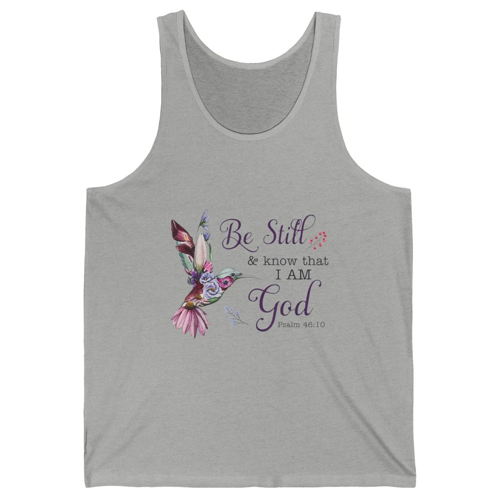 Be Still Know Im God Floral Bird Jesus Christian Bible Verse Unisex Jersey Tank