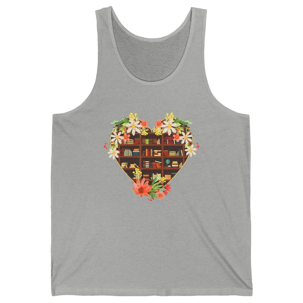 Bookshelf Heart Reading Book Floral Librarian Library Books Unisex Jersey Tank