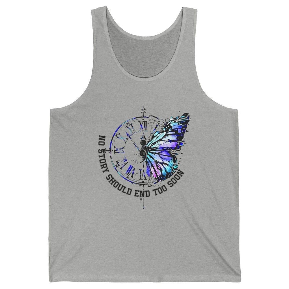 Suicide Prevention Butterfly No Story Should End Too Soon Unisex Jersey Tank