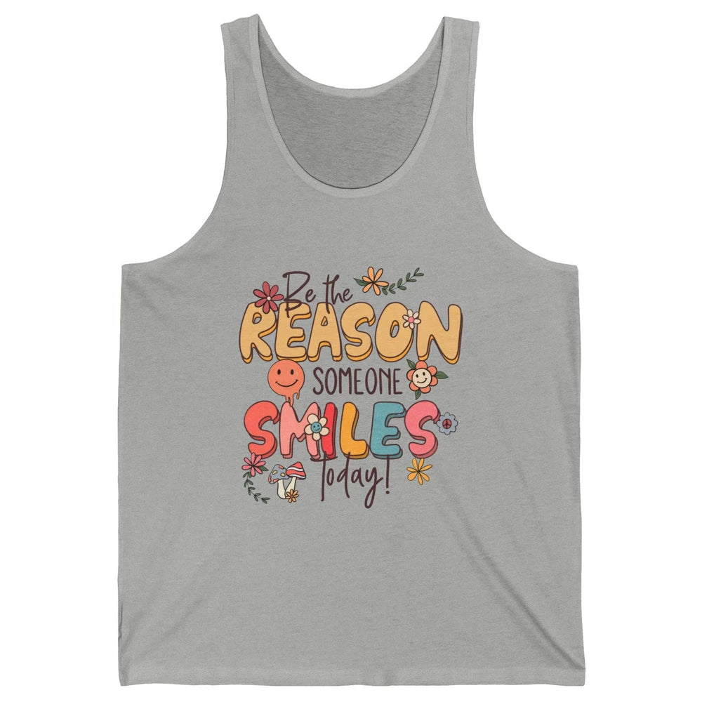 Be Reason Someone Smile Mental Health Matters Positive Vibes Unisex Jersey Tank