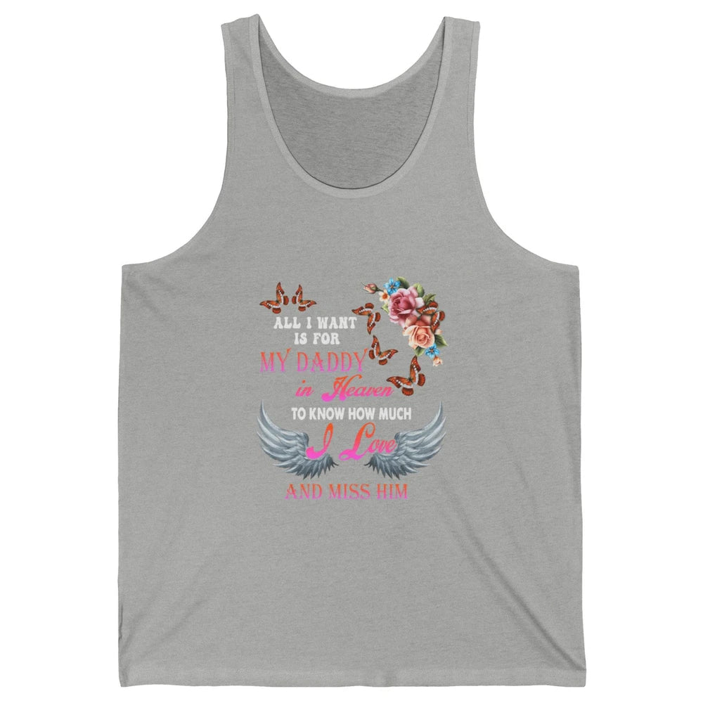 All I Want For Daddy Love Dad In Heaven Angel Wings Guardian Unisex Jersey Tank