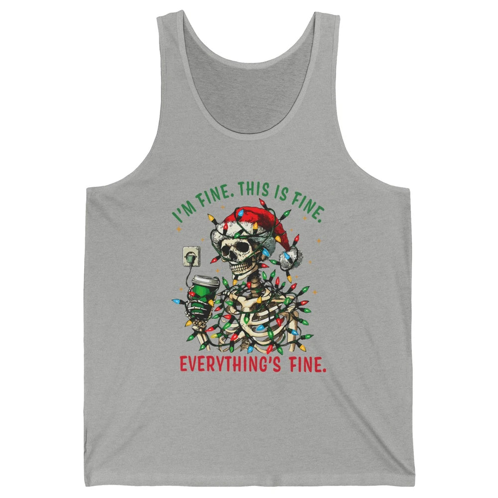 Funny Skull Everything Is Fine Christmas Lights Skeleton Xmas Sarcastic Unisex Jersey Tank