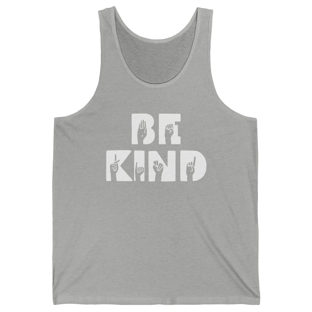 Retro Sign Language Be Kind Human Women Rights Anti Bullying Unisex Jersey Tank