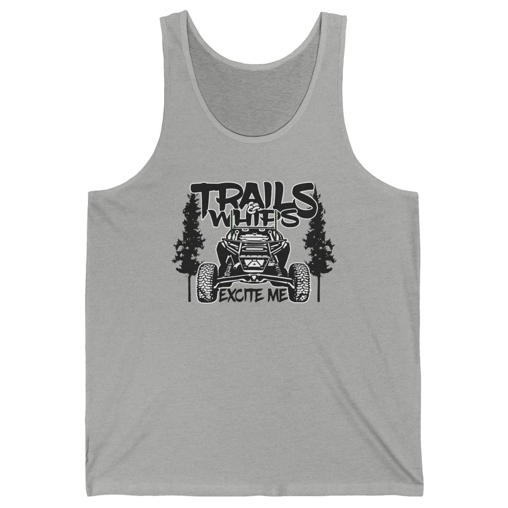 Trails and Whips Excite Me RZR SXS Offroad Riding Life Gift Unisex Jersey Tank