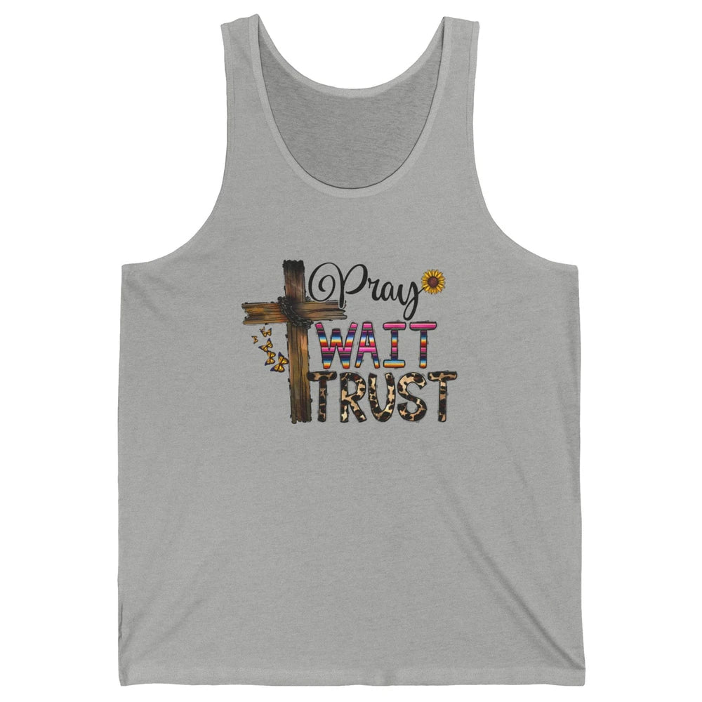 Sunflower Leopard Pray Wait Trust Christian Motivational Unisex Jersey Tank